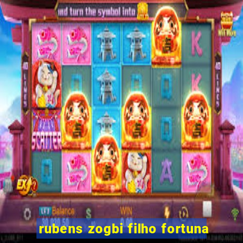 rubens zogbi filho fortuna